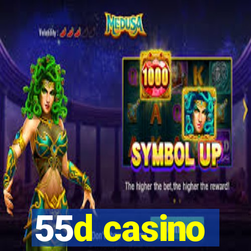 55d casino